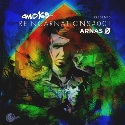 Omid-16B-Arnas-D-Reincarnations-001