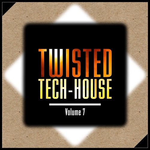 VA - Twisted Tech-House Vol. 7 (2015)