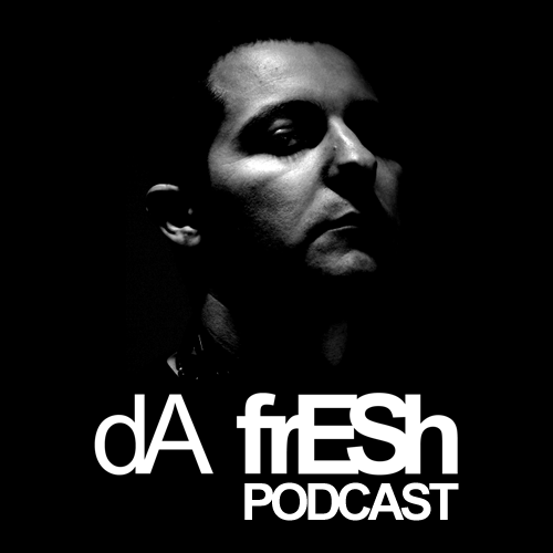 Da Fresh Podcast 382 2015-05-04 Best Tracks