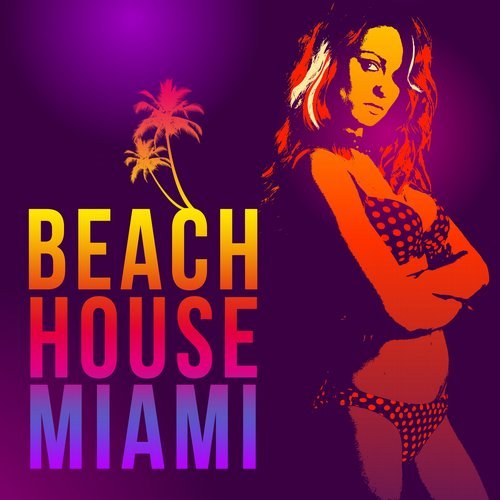 VA - Beach House Miami (2015)