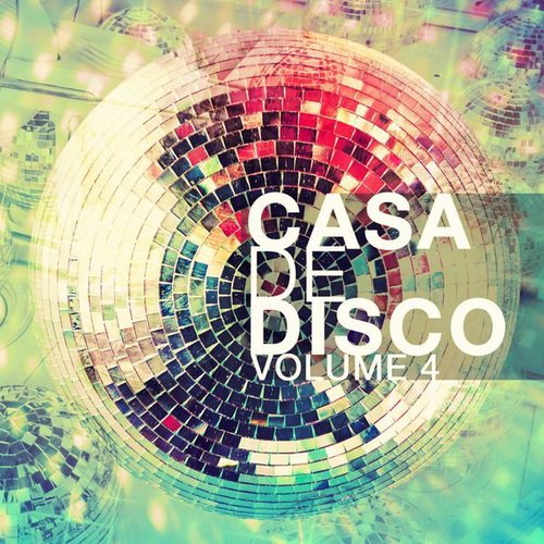 VA - Casa de Disco, Vol. 4 (2015)