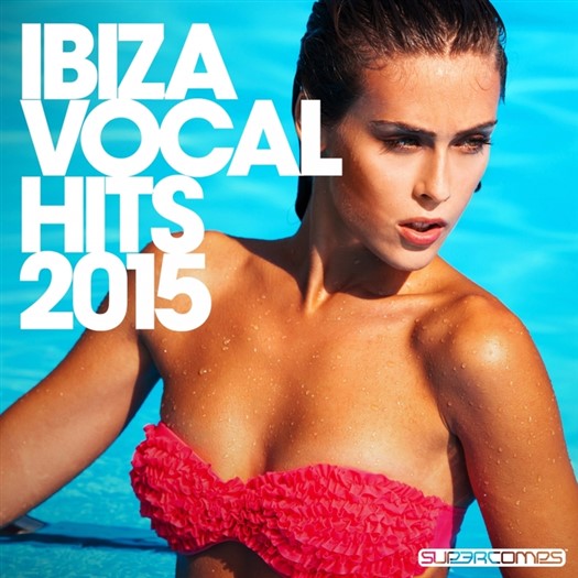 VA - Ibiza Vocal Hits 2015 [SUPERC285]