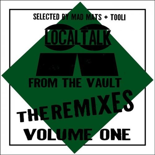 VA - Local Talk - From the Vault (The Remixes Vol. 1) (2015)