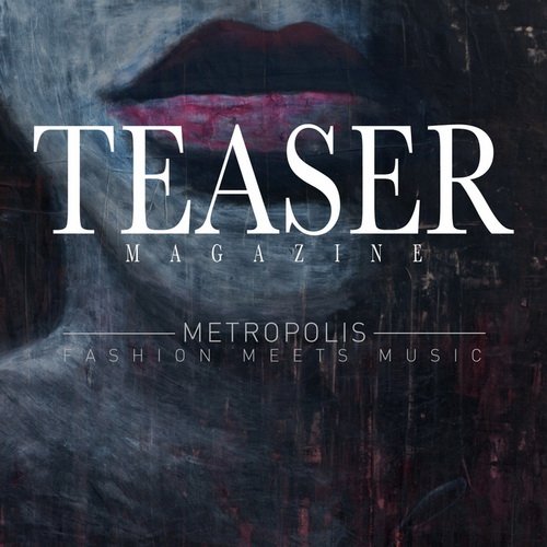 VA - Teaser Magazine, Metropolis (Fashion Meets Music) (2015)