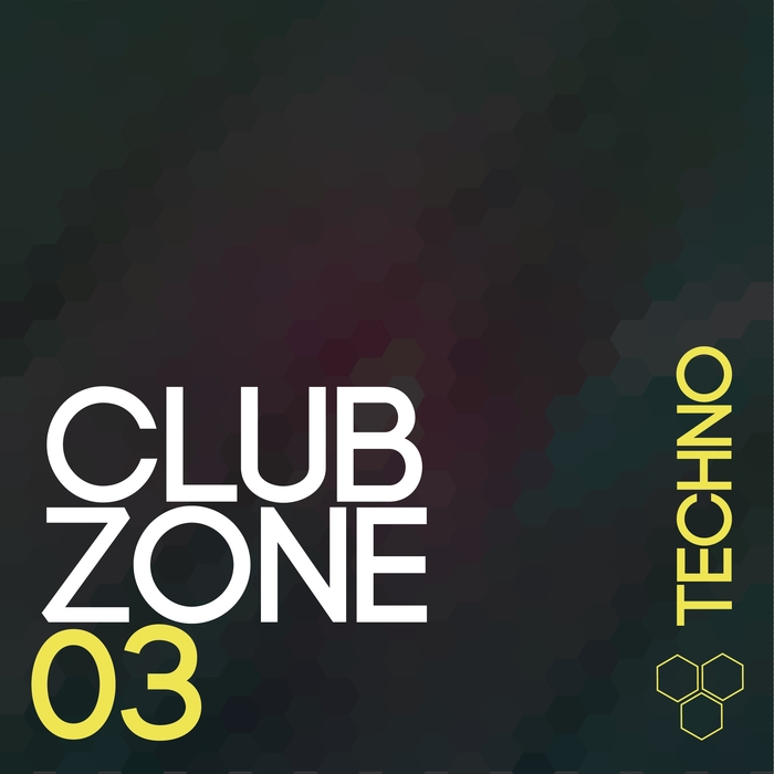 VA - Club Zone - Techno Vol. 03 (2015)