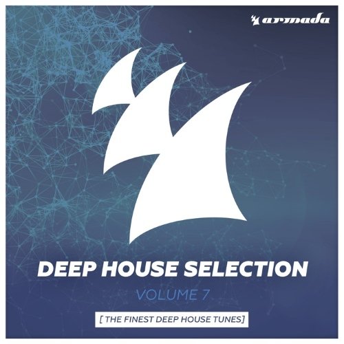 VA - Armada Deep House Selection, Vol. 7 (The Finest Deep House Tunes) (2015)