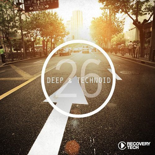 VA - Deep and Technoid 26 (2015)